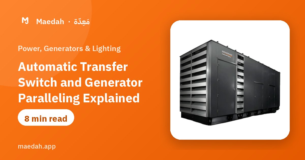 Automatic Transfer Switch and Generator Paralleling Explained | Maedah